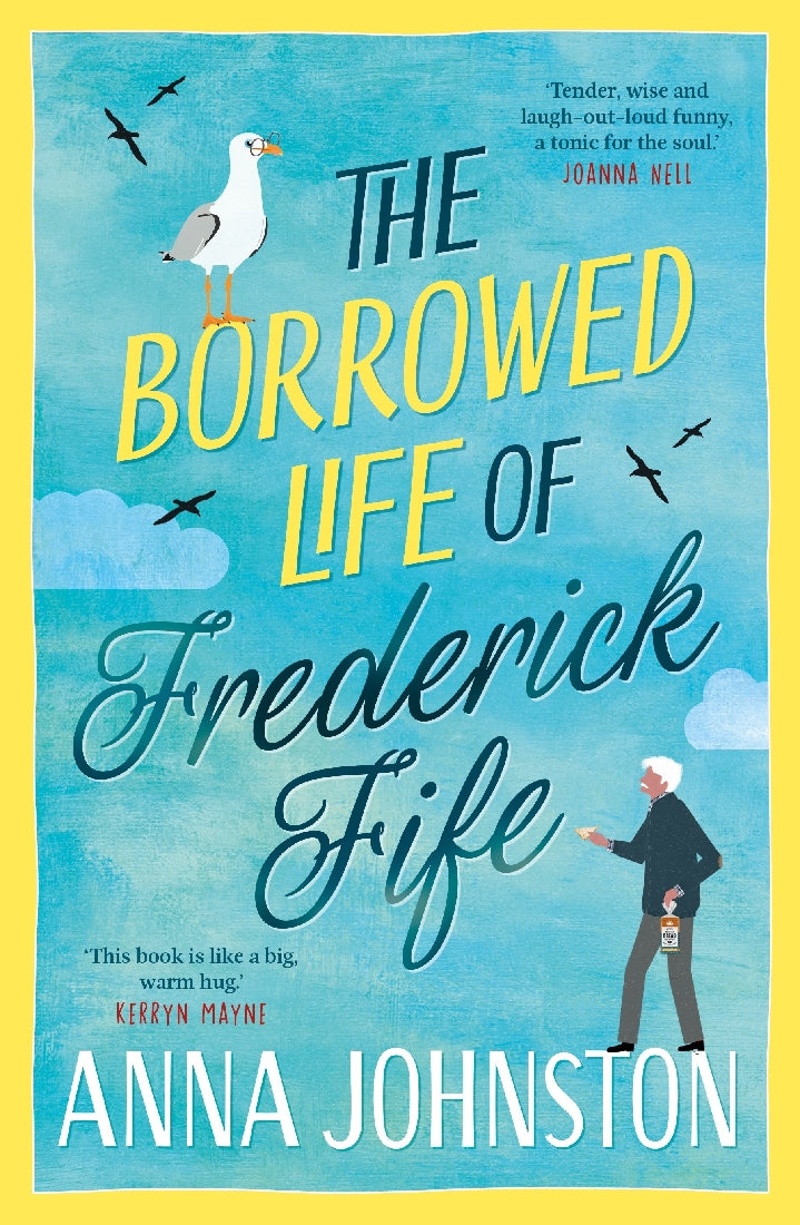 THE BORROWED LIFE OF FREDERICK FIFE