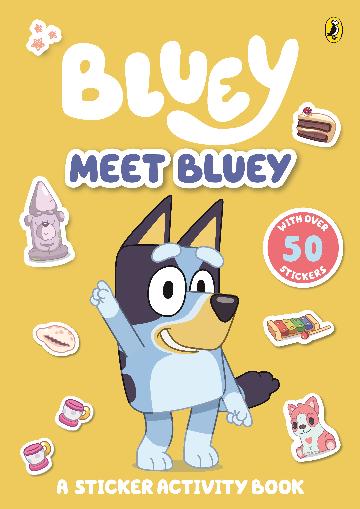 BLUEY: MEET BLUEY
