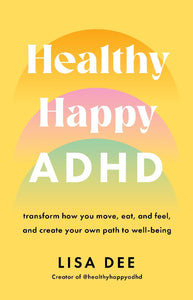 HAPPY HEALTHY ADHD