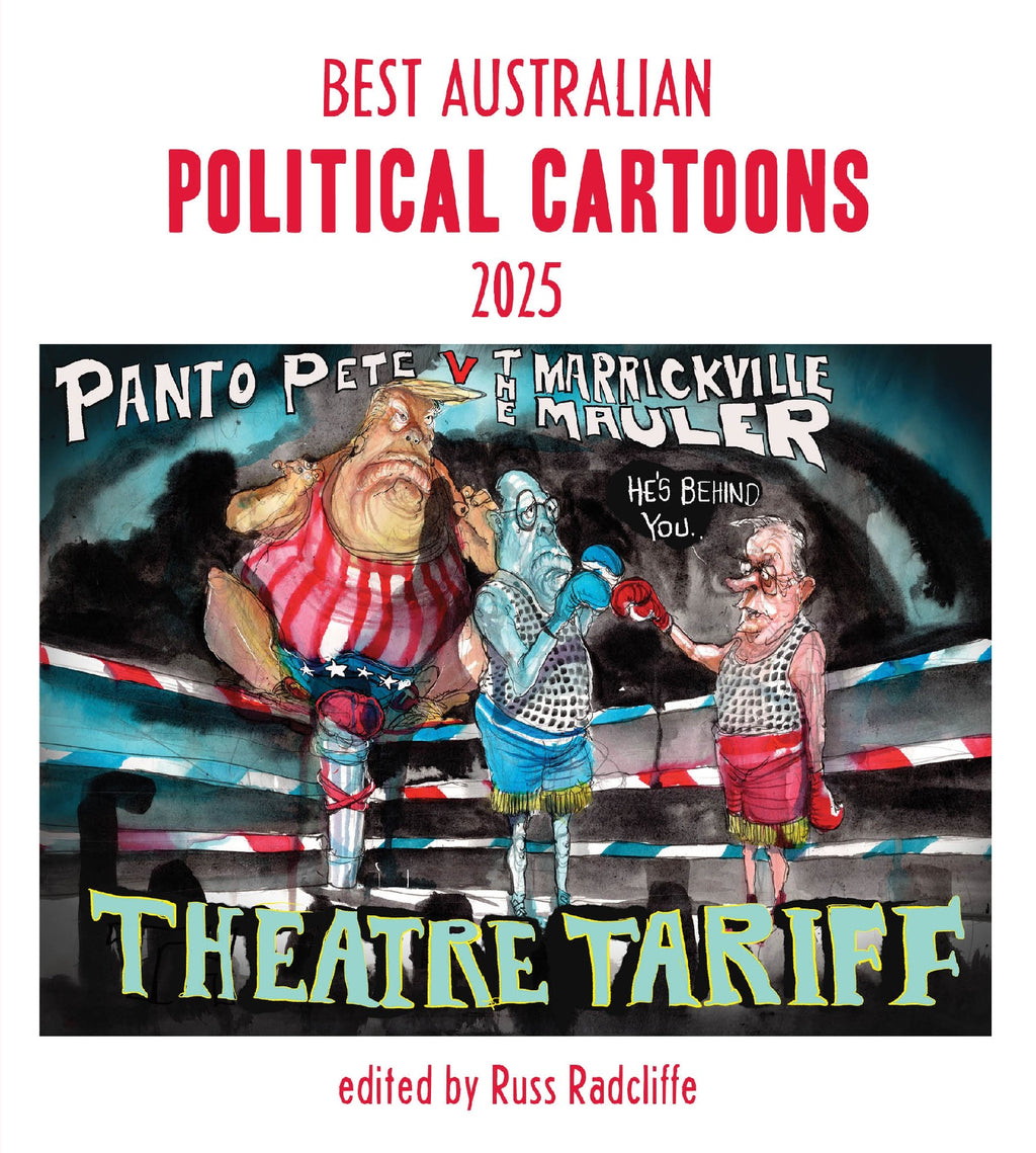 BEST AUSTRALIAN POLITICAL CARTOONS 2025