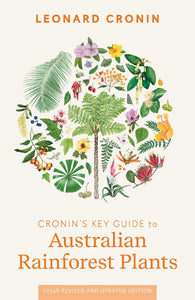 CRONIN'S KEY GUIDE TO AUSTRALIAN RAINFOREST PLANTS