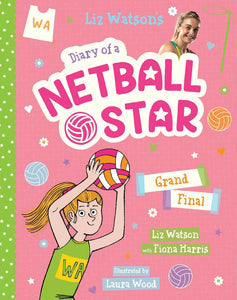 DIARY OF A NETBALL STAR #4 GRAND FINAL