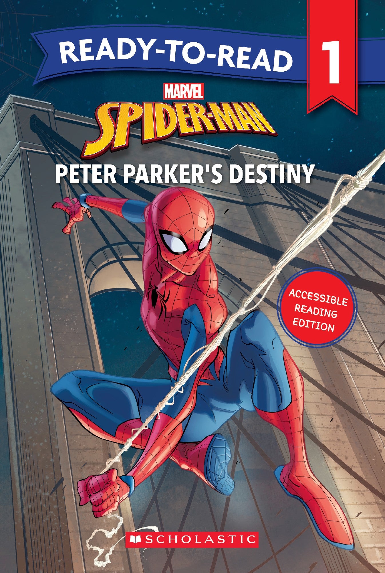 READY-TO-READ LEVEL 1: PETER PARKER'S DESTINY