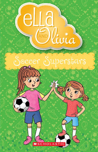 SOCCER SUPERSTARS (ELLA AND OLIVIA #35)