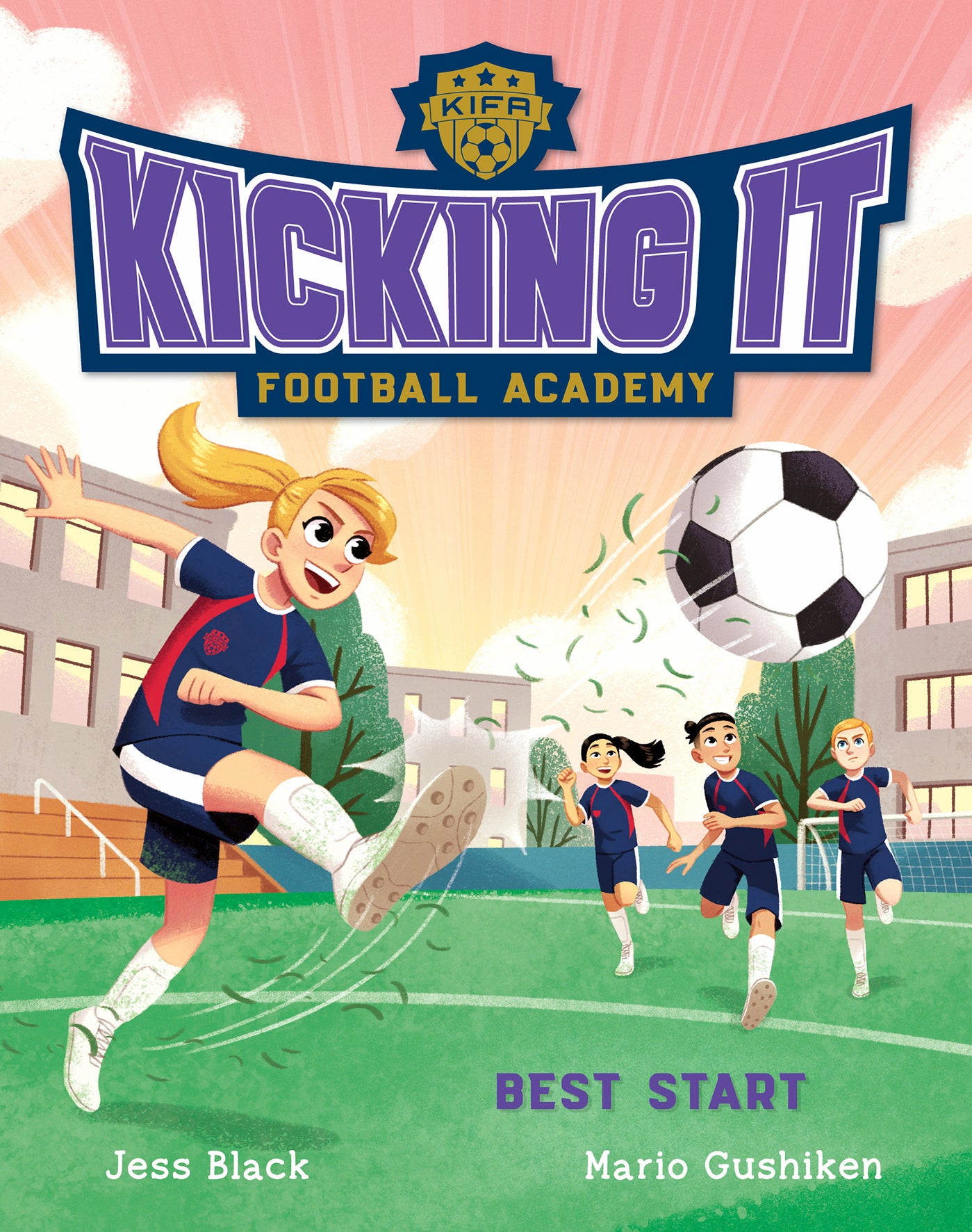 KICKING IT FOOTBALL ACADAMEY #2: BEST START