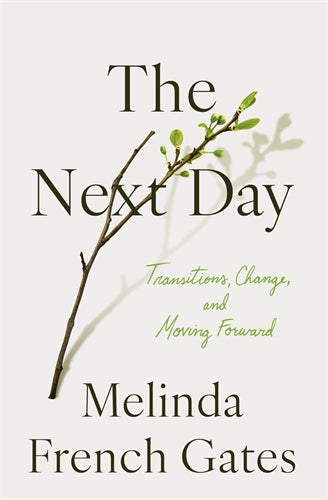 THE NEXT DAY  (TRANSITIONS, CHANGE, AND MOVING FORWARD)