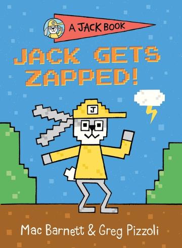 A JACK BOOK: JACK GETS ZAPPED!