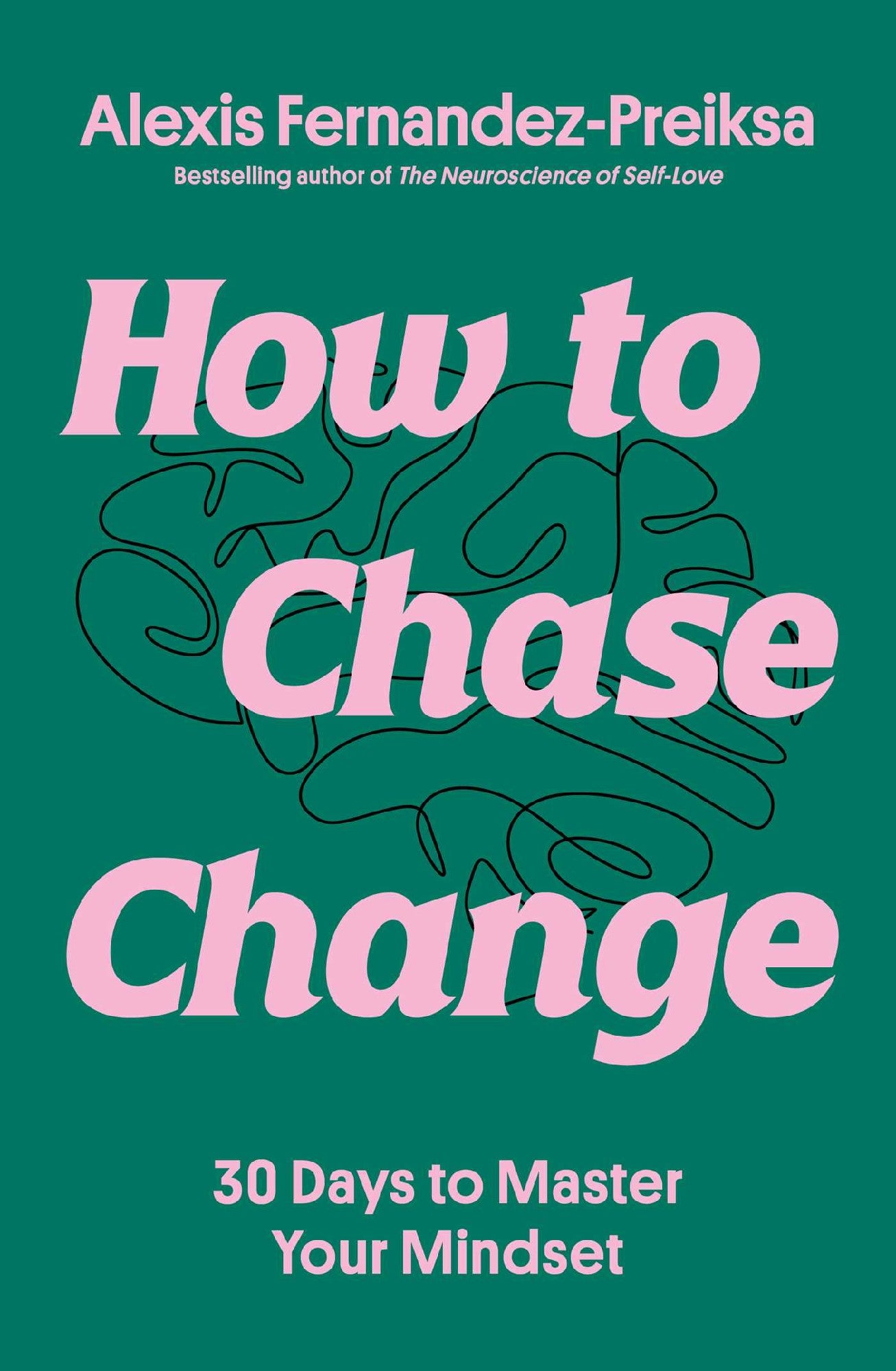 HOW TO CHASE CHANGE