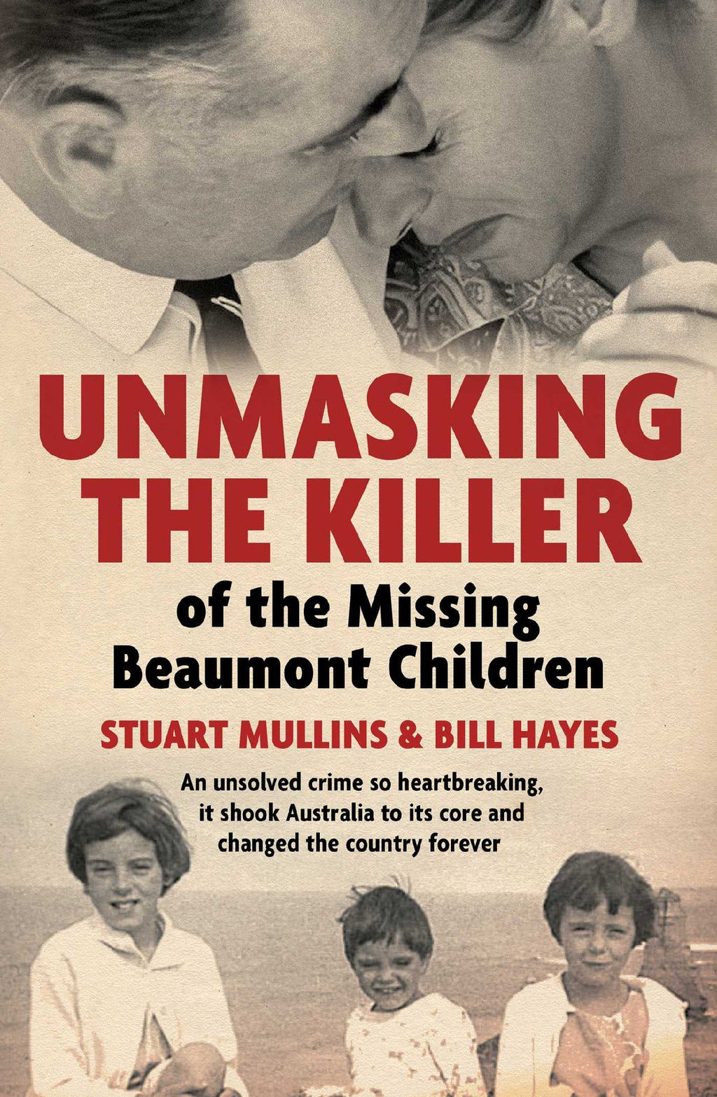 UNMASKING THE KILLER OF THE MISSING BEAUMONT CHILDREN