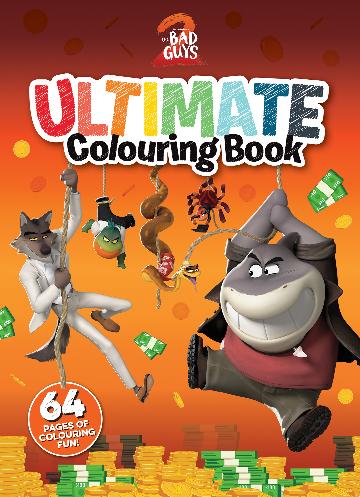 BAD GUYS 2: ULTIMATE COLOURING BOOK