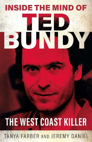 INSIDE THE MIND OF TED BUNDY