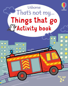 THATS NOT MY... THINGS THAT GO ACTIVITY BOOK