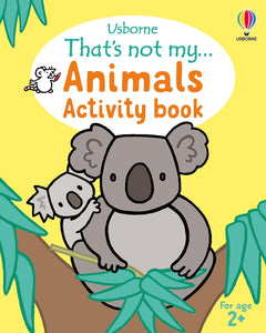 THATS NOT MY... ANIMALS ACTIVITY BOOK