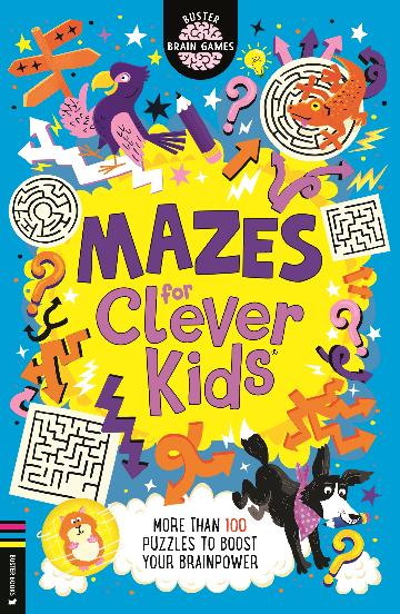 MAZES FOR CLEVER KIDS