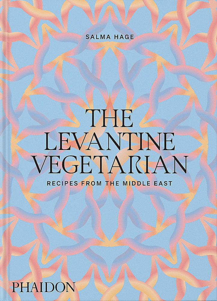 THE LEVANTINE VEGETARIAN - REDIPES FROM THE MIDDLE EAST