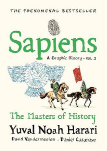 SAPIENS: A GRAPHIC HISTORY VOLUME 3