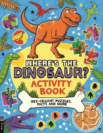WHERE'S THE DINOSAUR? ACTIVITY BOOK