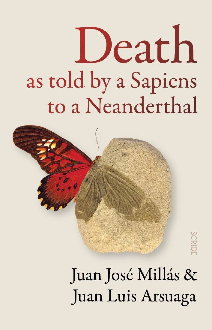 DEATH AS TOLD BY A SAPIENS TO A NEANDERTHAL