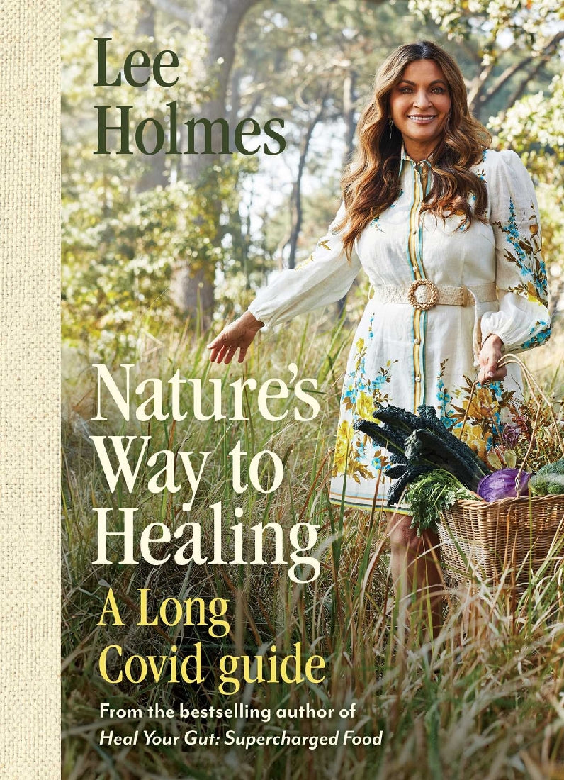 NATURE'S WAY TO HEALING: A LONG COVID GUIDE