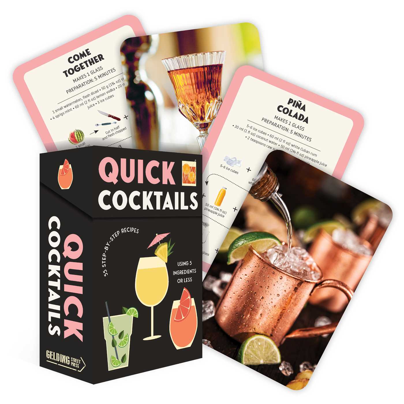 QUICK COCKTAILS