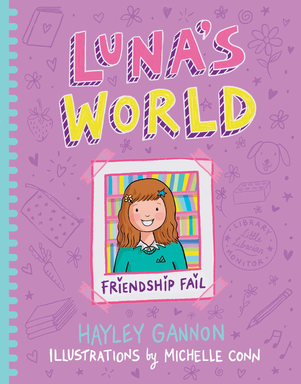LUNA'S WORLD #2 FRIENDSHIP FAIL