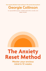 THE ANXIETY RESET METHOD - PB