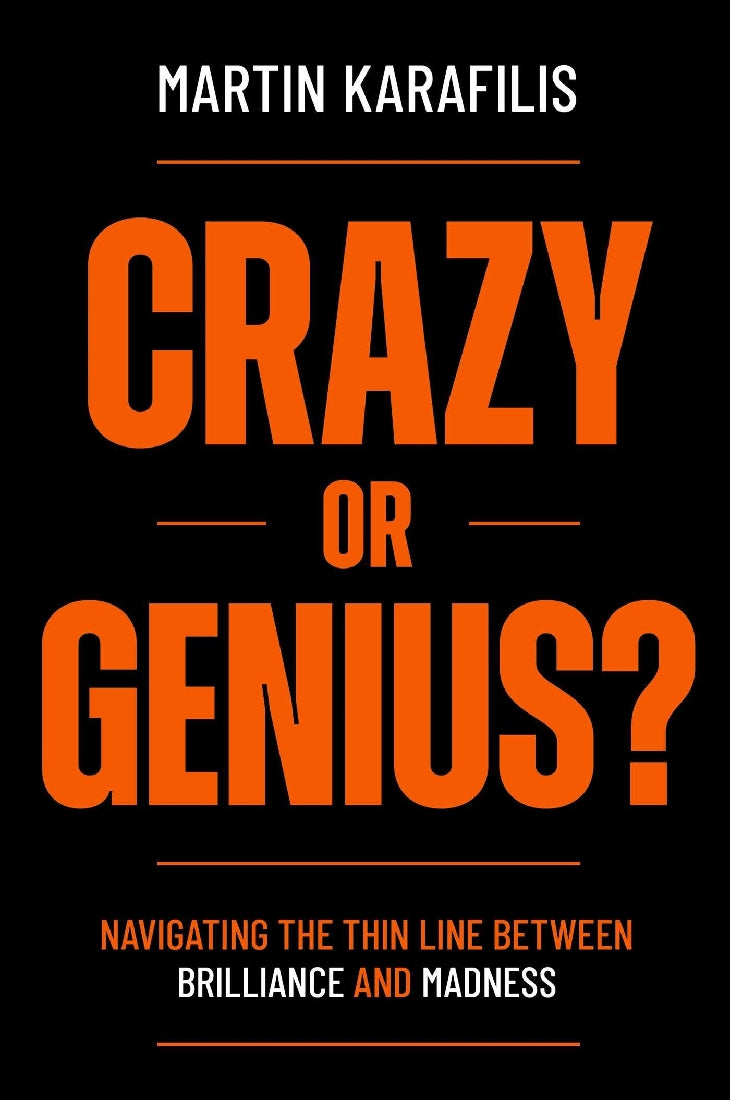 CRAZY OR GENIUS"?