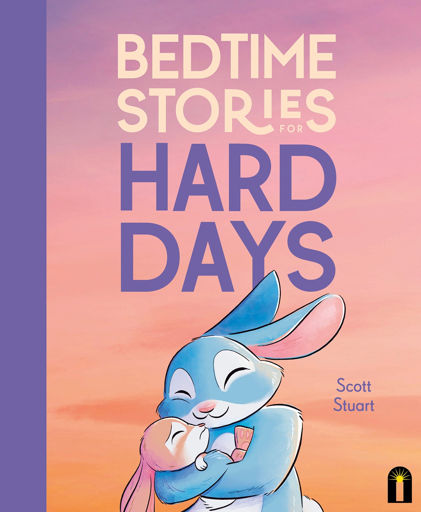 BEDTIME STORIES FOR HARD DAYS