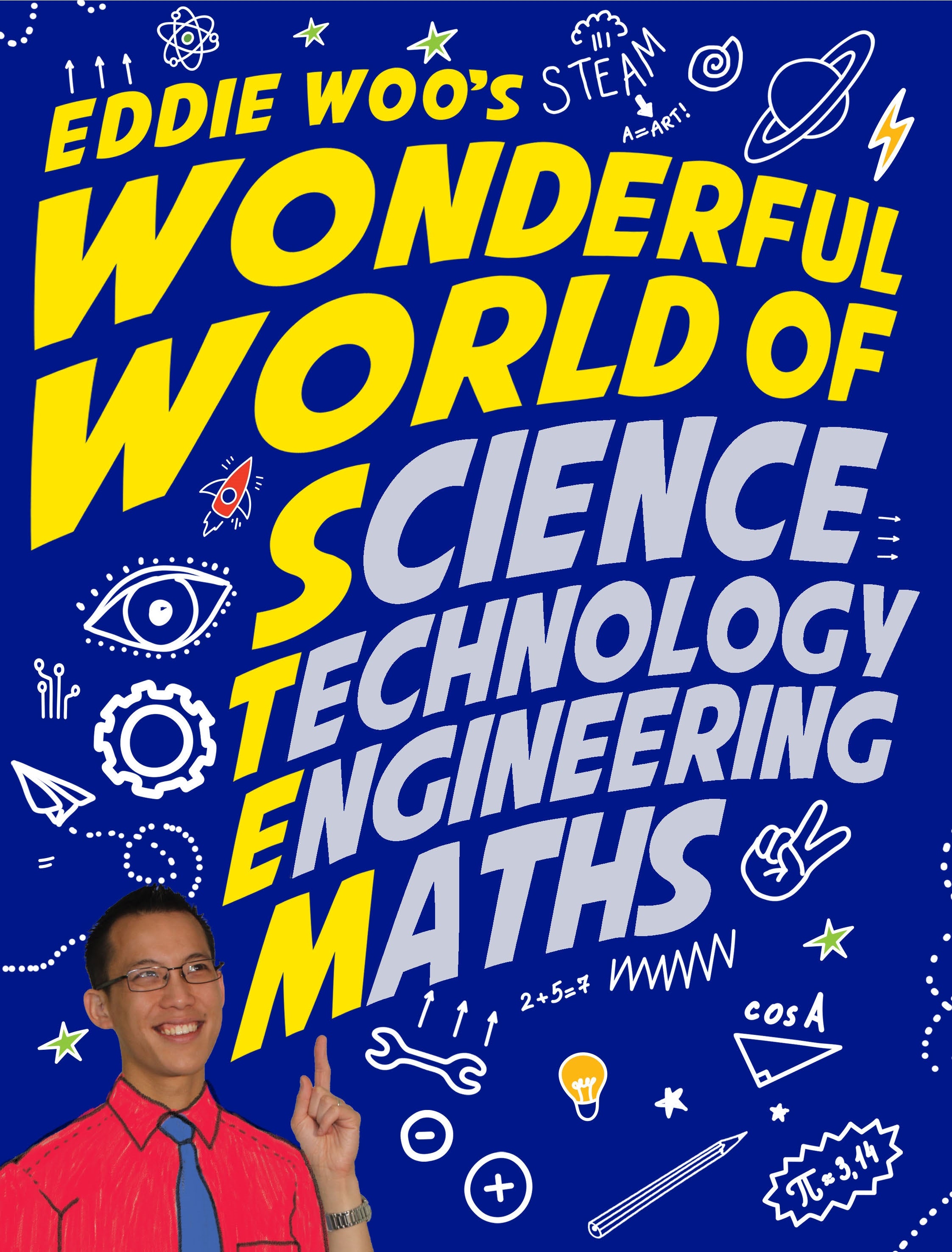 EDDIE WOO'S WONDERFUL WORLD OF STEM