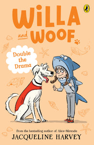 WILLA AND WOOF 6: DOUBLE THE DRAMA