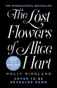 THE LOST FLOWERS OF ALICE HART TPB