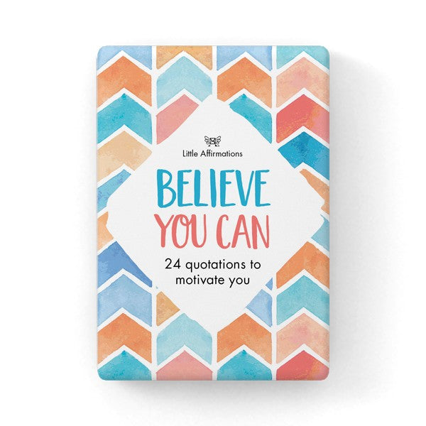 LITTLE AFFIRMATIONS - BELIEVE YOU CAN