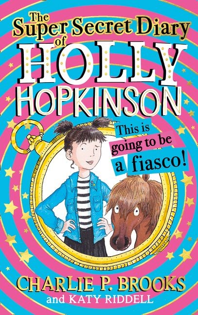 THE SUPER-SECRET DIARY OF HOLLY HOPKINSON