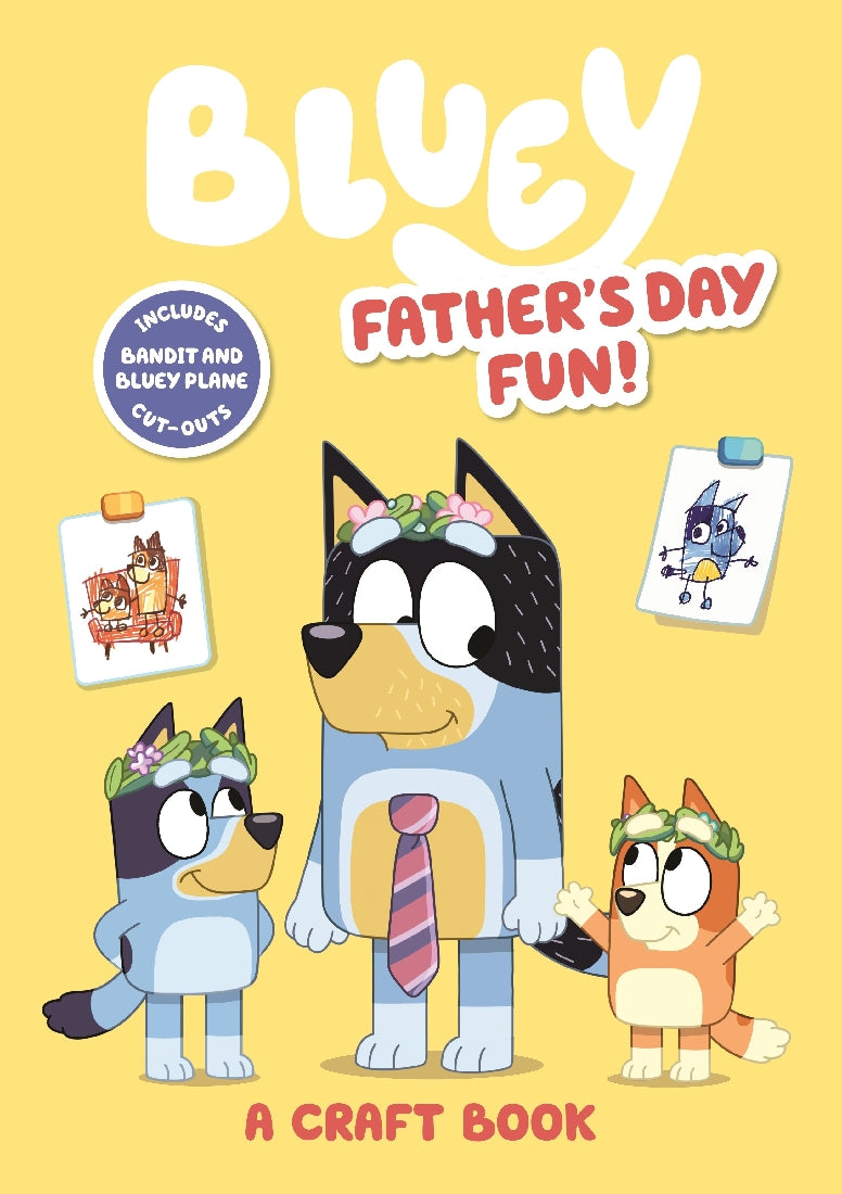 BLUEY FATHER'S DAY FUN!