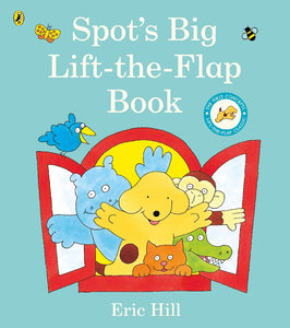 SPOT'S BIG LIFT THE FLAP BOOK