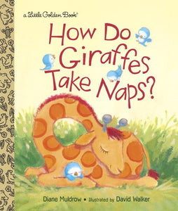 LGB HOW DO GIRAFFES TAKE NAPS