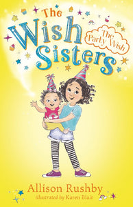 WISH SISTERS #1 PARTY WISH