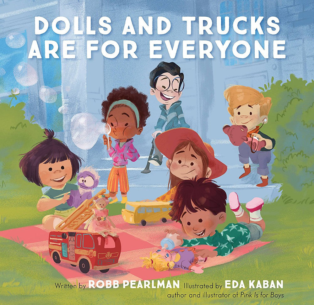 DOLLS AND TRUCKS ARE FOR EVERYONE HC