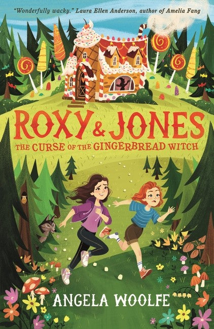 ROXY & JONES THE CURSE OF THE GINGERBREAD WITCH