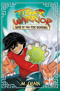 TIGER WARRIOR 2- WAR OF THE FOX DEMONS