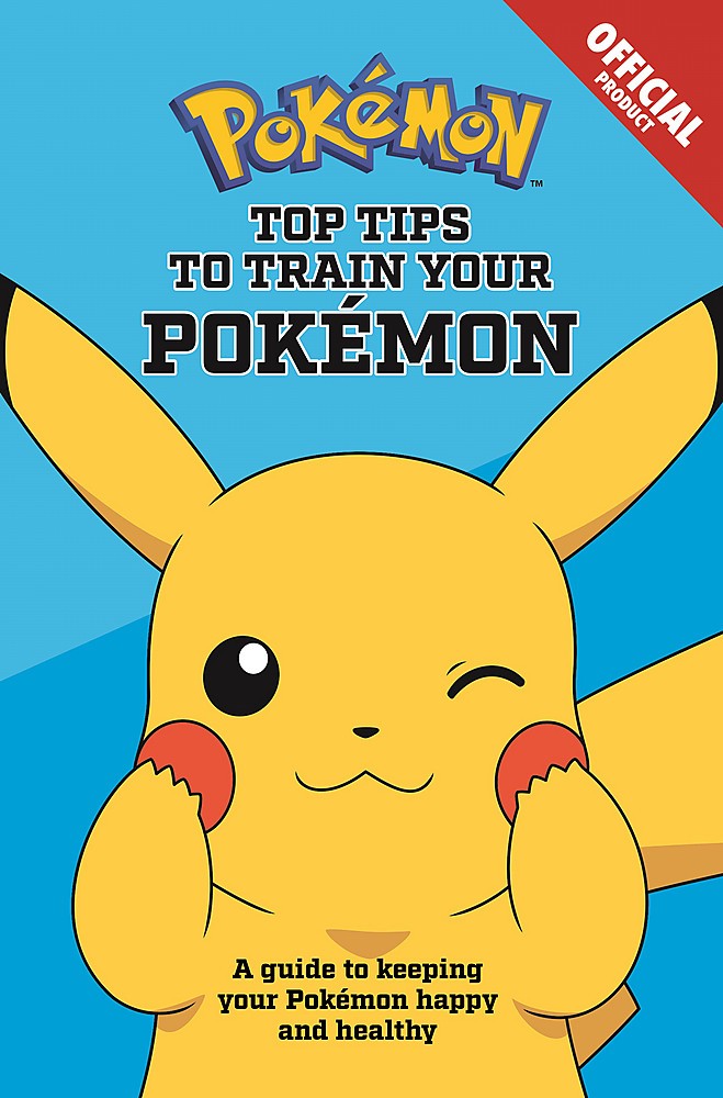 TOP TIPS TO TRAIN YOUR POKEMON