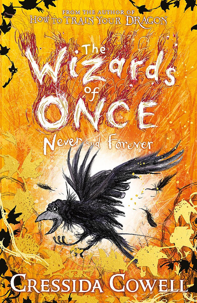 WIZARDS OF ONCE NEVER AND FOREVER