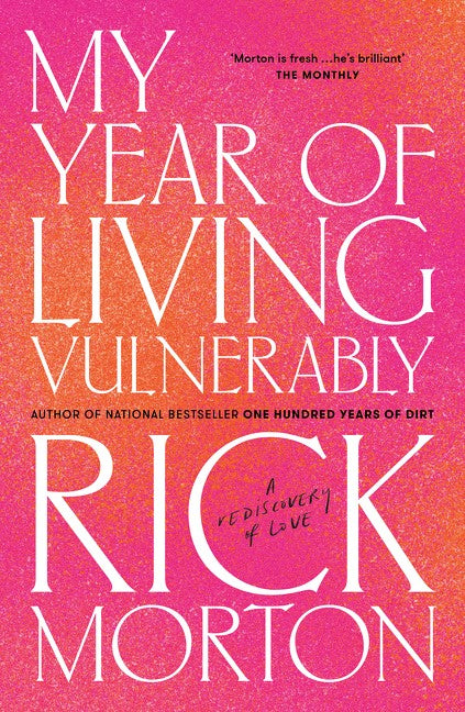 MY YEAR OF LIVING VULNERABLY