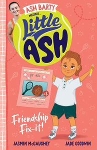 LITTLE ASH - FRIENDSHIP FIX-IT