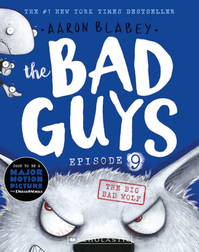THE BAD GUYS EPISODE 9 - THE BIG BAD WOLF