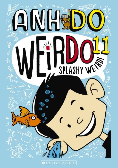 WEIRDO #11: SPLASHY WEIRD