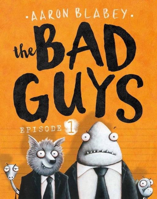 BAD GUYS: EPISODE 1