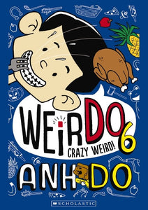 CRAZY WEIRD - WEIRDO #6