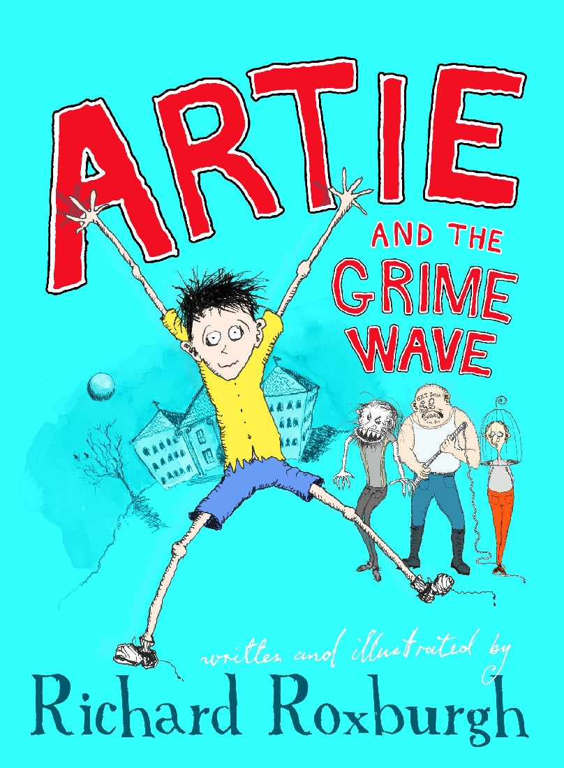 ARTIE AND THE GRIME WAVE
