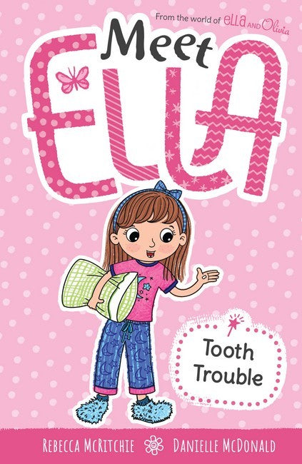 MEET ELLA 3 TOOTH TROUBLE